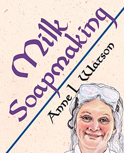 Book cover: Milk Soapmaking